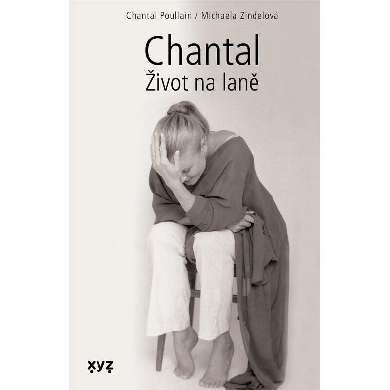 Chantal - Život na laně