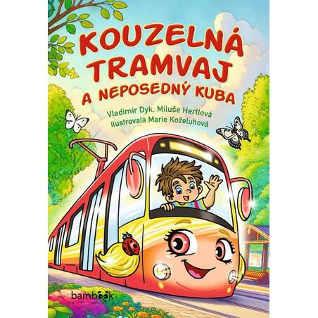 Kouzelná tramvaj a neposedný Kuba