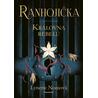 Ranhojička 1 - Královna rebelů