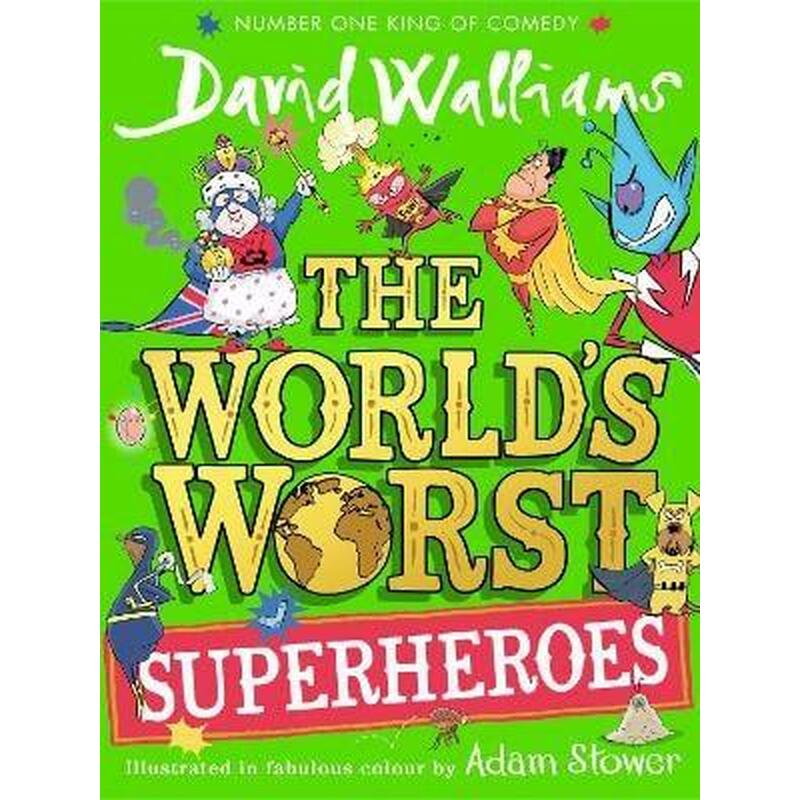 World´s Worst Superheroes
