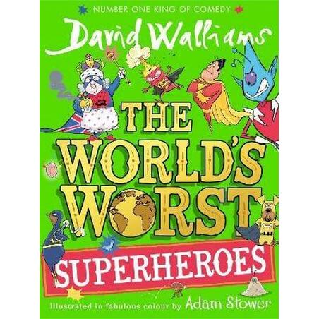 World´s Worst Superheroes