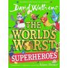 World´s Worst Superheroes