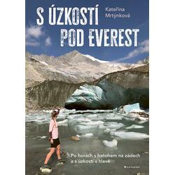 S úzkostí pod Everest - Po...