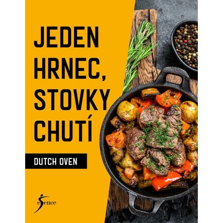 Jeden hrnec, stovky chutí  - Dutch Oven