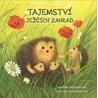 Tajemství ježčích zahrad