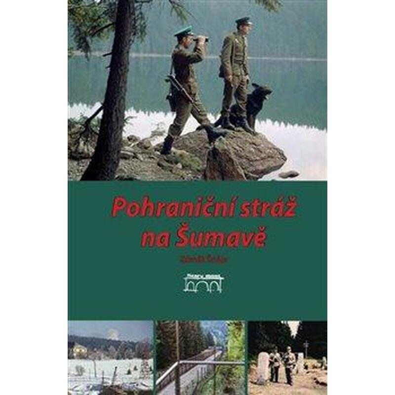 Pohraniční stráž na Šumavě