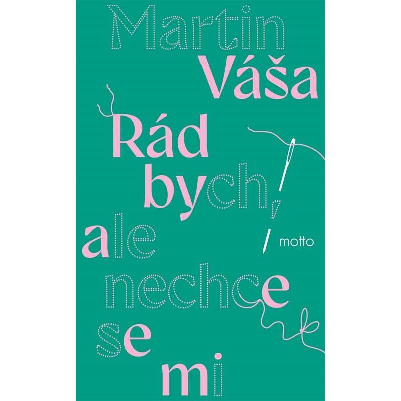 Rád bych, ale nechce se mi