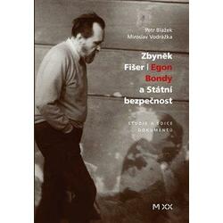 Zbyněk Fišer / Egon Bondy a...