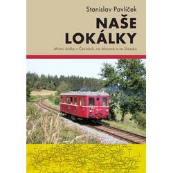 Naše lokálky - Místní dráhy...