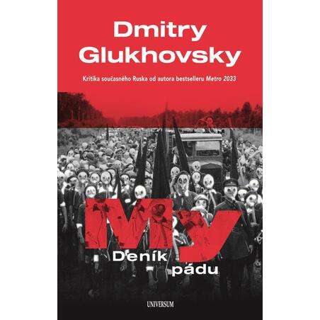 My – Deník pádu