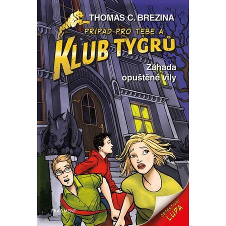 Klub Tygrů 20 - Záhada opuštěné vily