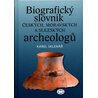 Biografický slovník českých, moravských a slezských archeologů