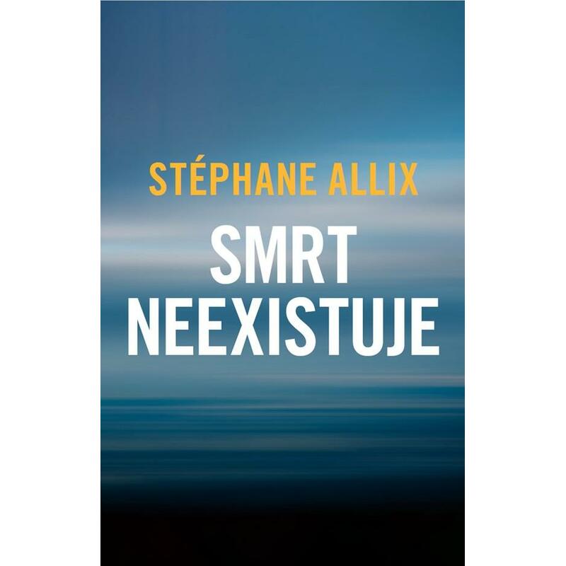 Smrt neexistuje