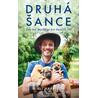 Druhá šance: Jak mě pouliční psi naučili žít