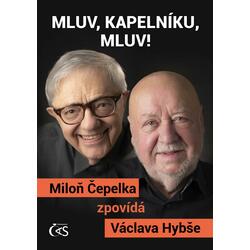 Mluv, kapelníku, mluv! -...