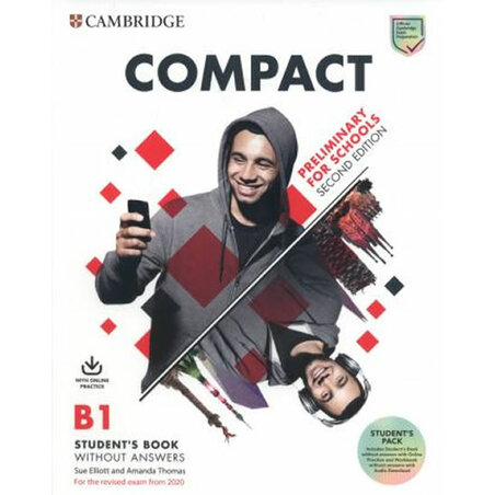 Compact Preliminary for Schools Student´s Book without answers with Online Practice and Workbook without answers with Audio Down
