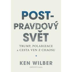 Post-pravdový svět - Trump,...