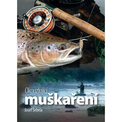 Okouzlující muškaření
