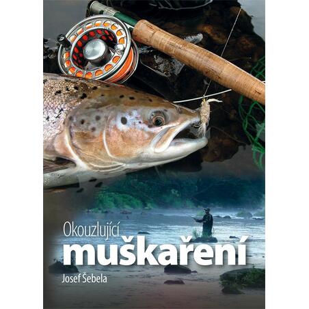 Okouzlující muškaření