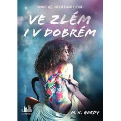 Ve zlém i v dobrém