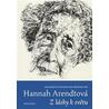 Hannah Arendtová - Z lásky k světu