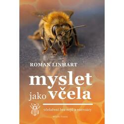 Myslet jako včela -...
