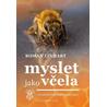 Myslet jako včela - Včelaření bez rojů a varroázy