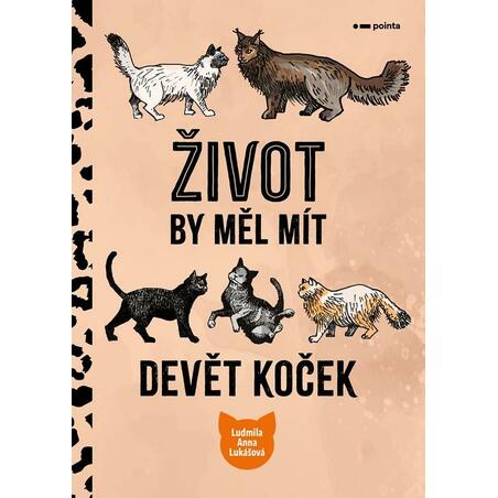 Život by měl mít devět koček