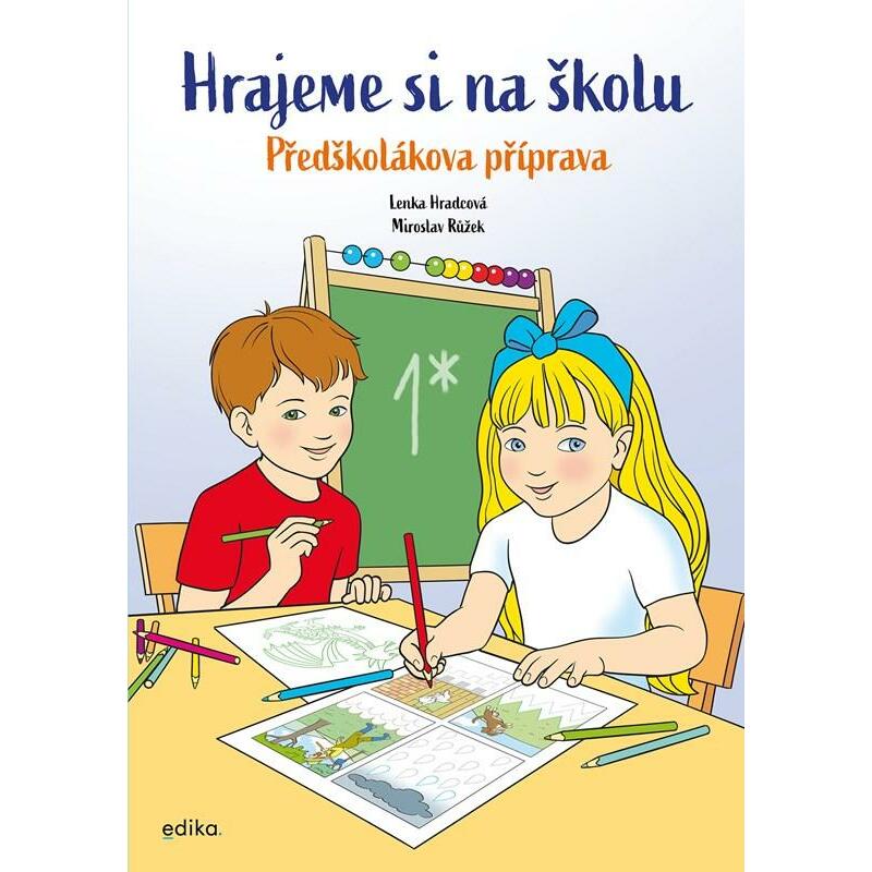 Hrajeme si na školu - Předškolákova příprava