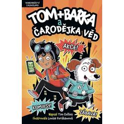 Tom +  Barka a Čarodějka...