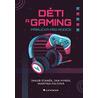 Děti a gaming - Příručka pro rodiče