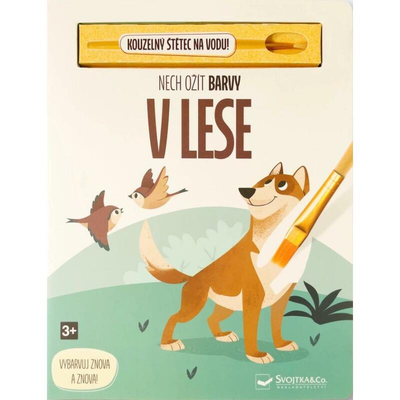 Nech ožít barvy V lese