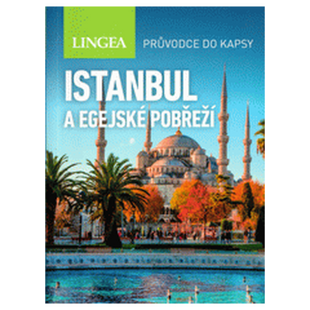 Istanbul a egejské pobřeží - Průvodce do kapsy
