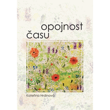 Opojnost času