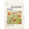 Opojnost času