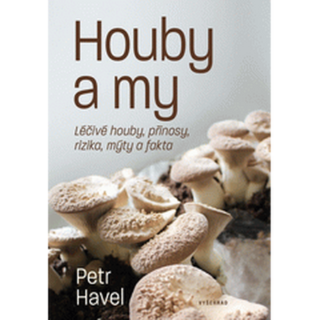 Houby a my