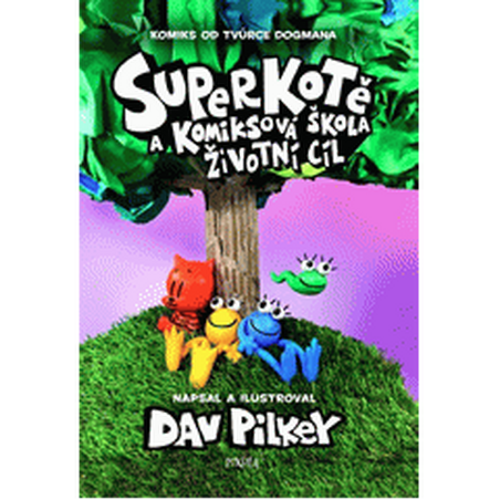 Superkotě a komiksová škola: Žít naplno