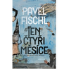 Jen čtyři měsíce