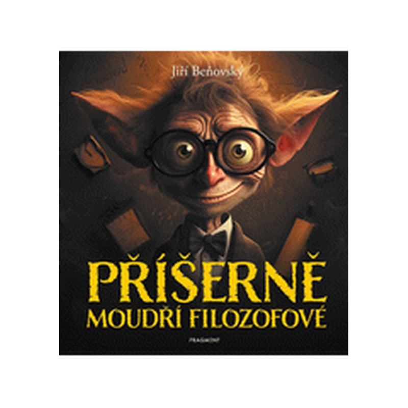 Příšerně moudří filozofové
