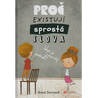 Proč existují sprostá slova, když se nesmějí používat?