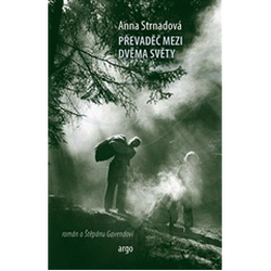 Převaděč mezi dvěma světy:...