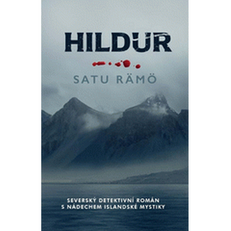 Hildur: Severský detektivní román s nádechem islandské mystiky