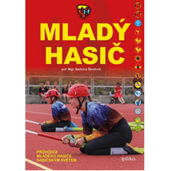 Mladý hasič: Průvodce...