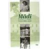 Mädi - Paměti Elisabeth Whitby, rozené hraběnky Dubské