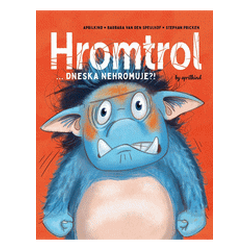 Hromtrol: Dneska nehromuje?!