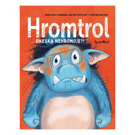 Hromtrol: Dneska nehromuje?!
