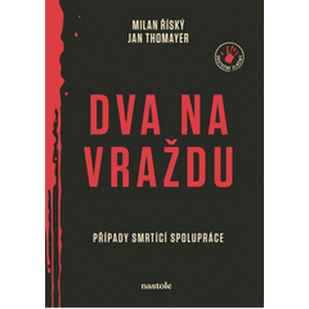 Dva na vraždu: Případy smrtící spolupráce