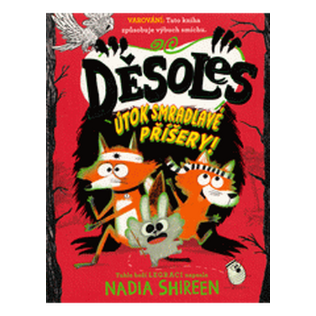 Děsoles: Útok smradlavé příšery