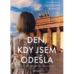 Den, kdy jsem odešla