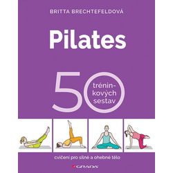 Pilates. 50 tréninkových...